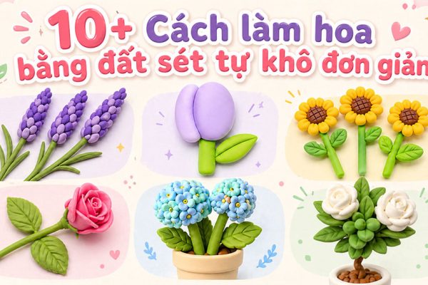 cách làm hoa bằng đất sét tự khô