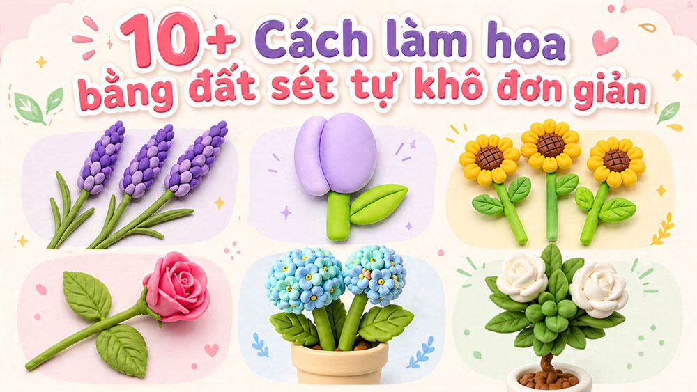 cách làm hoa bằng đất sét tự khô